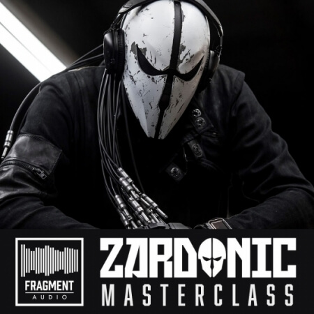 Fragment Audio Zardonic Masterclass and Sample Pack TUTORiAL WAV